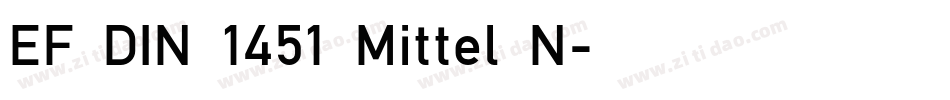 EF DIN 1451 Mittel N字体转换